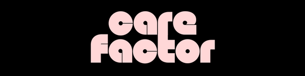 CARE FACTOR