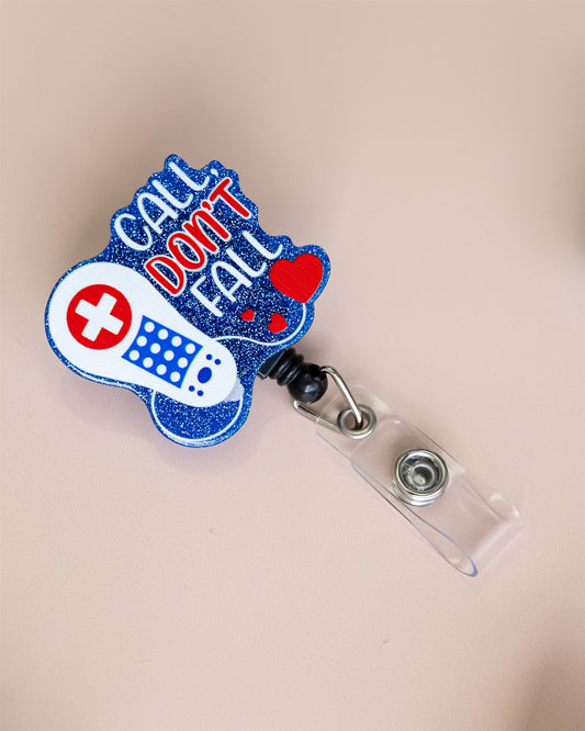 CALL DONT FALL BADGE REEL
